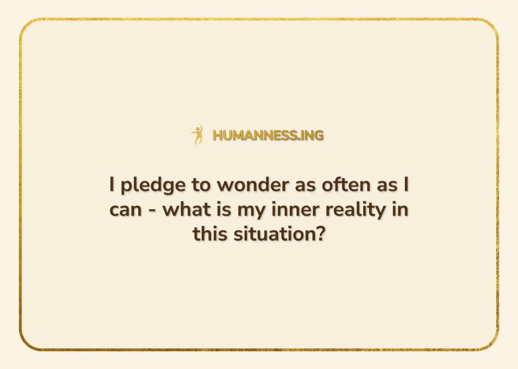 Download a pledge to wonder your inner reality